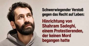 Shahram Sadeghi – Hinrichtung eines Protestierenden im Iran